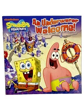 SpongeBob SquarePants AN UNDERWATER WELCOME! Book